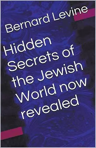 Hidden Secrets of the Jewish World now revealed cover