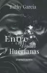 Entre Viudas Y Huerfanas cover