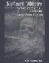 Nightmare Whispers What Remains (Large Print) cover