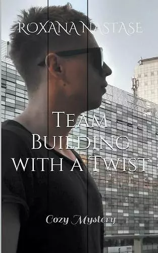 Team Building with a Twist cover