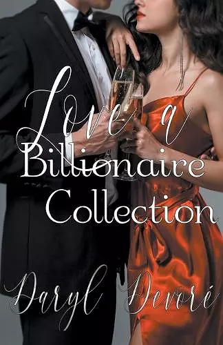 Love a Billionaire Collection cover