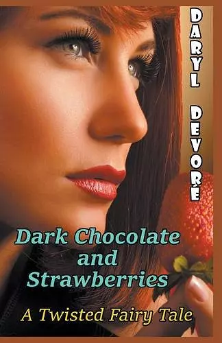 Dark Chocolate and Strawberries cover