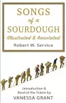 Songs of a Sourdough (Illustrated and Annotated) cover