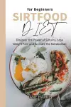 Sirtfood Diet for Beginners cover