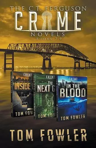 The C.T. Ferguson Crime Novels cover