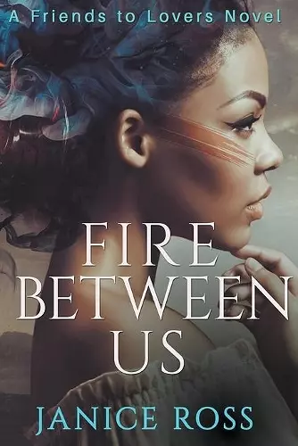 Fire Between Us cover