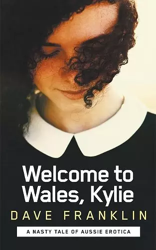 Welcome to Wales, Kylie cover