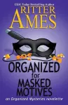 Organized for Masked Motives cover