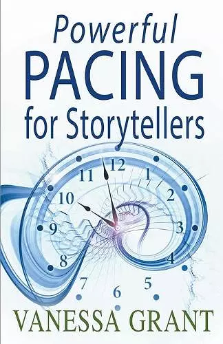 Powerful Pacing for Storytellers cover