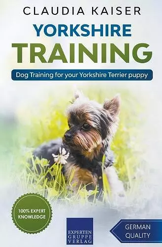 Yorkshire Training - Dog Training for your Yorkshire Terrier puppy cover