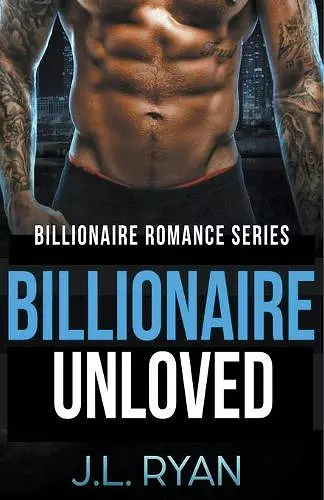 Billionaire Unloved cover