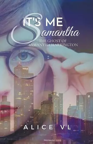 It's Me, Samantha - The Ghost Of Samantha Harrington cover