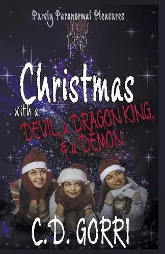 Christmas with a Devil, a Dragon King, & a Demon cover