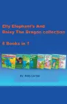 Elly Elephant's And Daisy The Dragon Collection cover