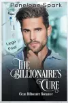 The Billionaire's Cure (Large Print) cover