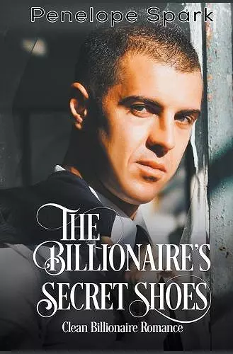 The Billionaire's Secret Shoes cover