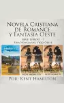 Novela Cristiana de Romance y Fantasía Oeste Serie cover