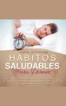 Hábitos Saludables para Dormir cover