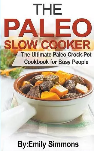 The Paleo Slow Cooker cover