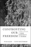 Confronting Our Freedom cover