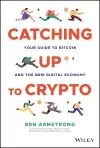 Catching Up to Crypto cover