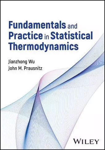 Fundamentals and Practice in Statistical Thermodynamics cover