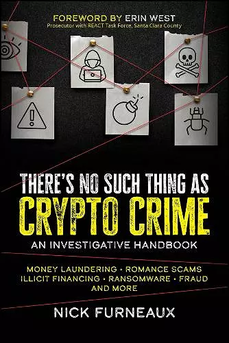 There's No Such Thing as Crypto Crime cover