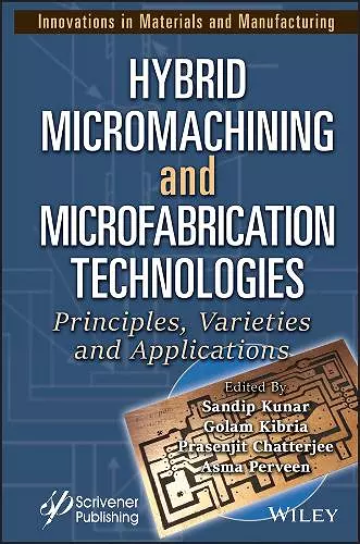 Hybrid Micromachining and Microfabrication Technologies cover