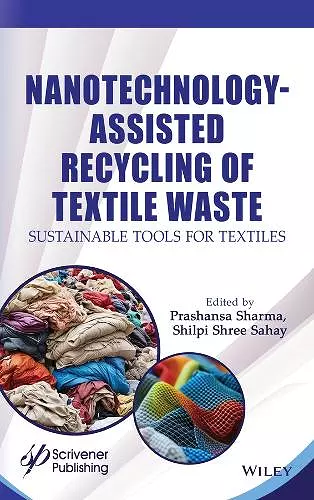 Nanotechnology Assisted Recycling of Textile Waste cover