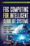 Fog Computing for Intelligent Cloud IoT Systems cover