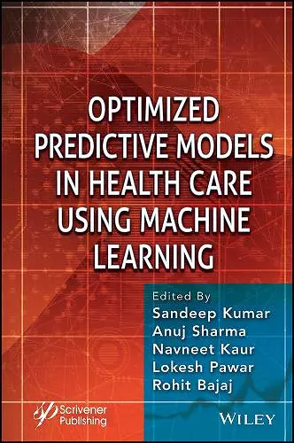 Optimized Predictive Models in Health Care Using Machine Learning cover