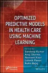 Optimized Predictive Models in Health Care Using Machine Learning cover