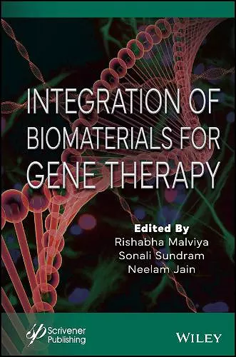 Integration of Biomaterials for Gene Therapy cover