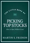 The Little Book of Picking Top Stocks cover