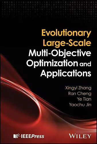 Evolutionary Large-Scale Multi-Objective Optimization and Applications cover