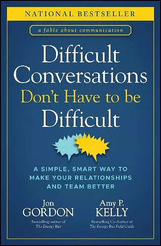 Difficult Conversations Don't Have to Be Difficult cover