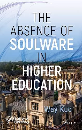 The Absence of Soulware in Higher Education cover