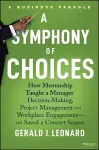 A Symphony of Choices cover