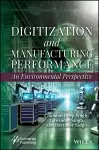 The Digitization of Industrial Manufacturing Processes cover