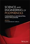 Science and Engineering of Polyphenols cover