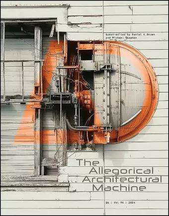 The Allegorical Architectural Machine cover