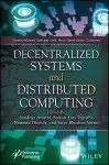 Decentralized Systems and Distributed Computing cover