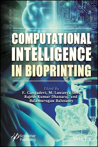 Computational Intelligence in Bioprinting cover