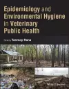 Epidemiology and Environmental Hygiene in Veterinary Public Health cover