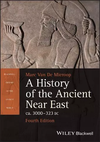 A History of the Ancient Near East ca. 3000 - 323 BC cover