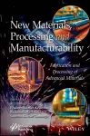 New Materials, Processing and Manufacturability cover