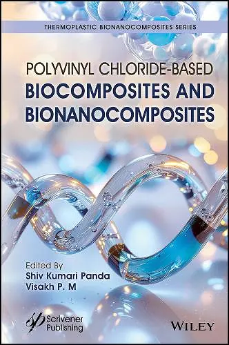 Polyvinyl Chloride-Based Biocomposites and Bionanocomposites cover