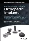 Additive Manufacturing for Orthopedic Implants cover