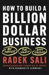 How to Build a Billion-Dollar Business cover