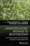 Lignocellulosic Biomass to Biohydrogen cover